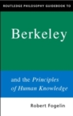Routledge Philosophy Guidebook To Berkeley And The "principles Of Human Kno