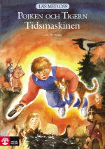 Läs Med Oss Åk3-4 Pojken Och Tigern Tidsmaskinen