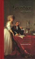 Lavoisier Och Kemin - Den Nya Vetenskapens Födelse I Revolutionens Tid