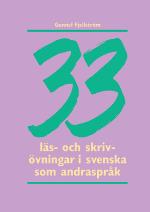 33 Läs- Och Skrivövningar I Svenska Som Andraspråk