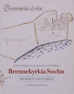 Brennekyrkia Sochn - Socknen Vid Staden