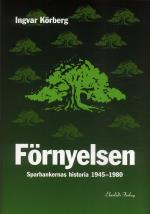 Förnyelsen - Sparbankernas Historia 1945-1980