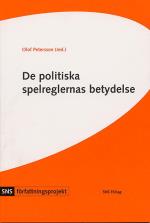 De Politiska Spelreglernas Betydelse - Fyra Studier I Författningspolitik