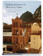 Katharinaklostret Vid Mose Berg I Sinai - En Värld Av Tolerans