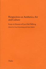 Perspectives On Aesthetics, Art And Culture - Essays In Honour Of Lars-olof Åhlberg