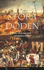 Stora Döden - Den Värsta Katastrofen Som Drabbat Europa