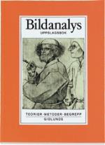 Bildanalys - Teorier, Metoder, Begrepp - Uppslagsbok
