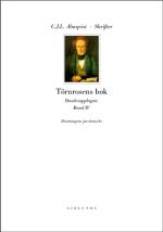 Skrifter Törnrosens Bok Bd 4, Drottningens Juvelsmycke - Duodesupplagan