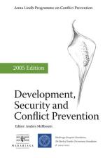 Development, Security And Conflict Prevention - Security As A Millenium Goa