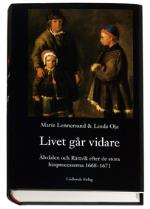 Livet Går Vidare - Älvdalen Och Rättvik Efter De Stora Häxprocesserna 1668-1671