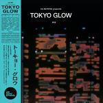 Tokyo Glow - Tokyo...