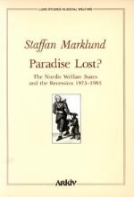Paradise Lost? - The Nordic Welfare States And The Recession 1975-1985