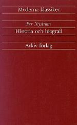 Historia Och Biografi - Artiklar Och Essäer 1933-1989