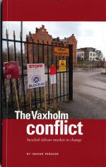 The Vaxholm Conflict - Swedish Labour Market In Change