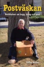 Postväskan - Berättelsen Om Hopp, Kamp Och Mod