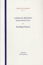 Logical Physics - Quantum Reality Theory
