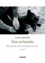 Som En Byracka - Självbiografi, Estetik Och Politik I Agneta Klingspors  Författarskap