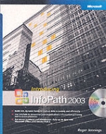 Introducing Microsoft Office Infopath 2003