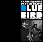Bluebird - Legendary Savoy Sess.