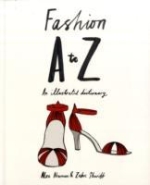Fashion A To Z - An Illustrated Dictionary