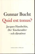 Quid Est Tonus? - Jacques Handschin, Der Toncharakter - Och Därutöver