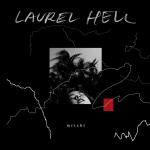 Laurel hell 2022
