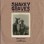 Shakey Graves And The Horse...