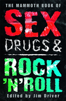 The Mammoth Book Of Sex, Drugs & Rock´n Roll