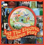 Let The Electric Children Play
