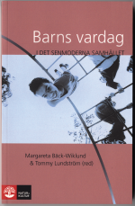 Barns Vardag I Det Senmoderna Samhället