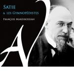 Satie & Les Gymnopedistes
