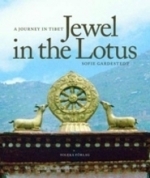 Jewel In The Lotus - A Journey In Tibet
