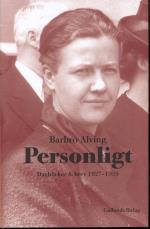 Personligt - Dagböcker & Brev 1927-1939