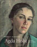 Agda Holst - Livet, Konsten
