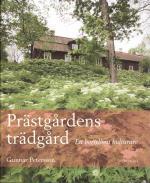 Prästgårdens Trädgård - Ett Bortglömt Kulturarv