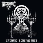 Satanic Blasphemies (Re-Issue 2022)