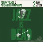 Ayers Roy / Adrian Younge / Ali S.M. Jazz Is...