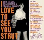 I Love To See You Strut - More 60s Mod R&B...