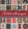 Textila Tolkningar - Om Hängkläden, Drättar, Lister Och Takdukar