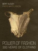 Power Of Fashion - 300 Years Of Clothing