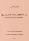 Ekonomi Och Samhälle 1 Förståendesociologins Grunder Sociologiska Begrepp