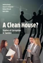 A Clean House? - Studies Of Corruption In Sweden