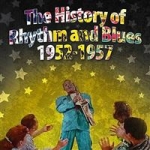 History Of Rhythm And Blues 1952-57