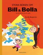 Stora Boken Om Bill & Bolla - ... Han Så Klok Och Hon En Stolla