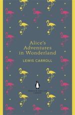 Alices Adventures In Wonderland And Through The Looking Glass