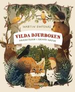 Vilda Djurboken - Favoritdjur I Svensk Natur