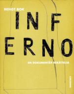 Inferno - En Dokumentär Berättelse