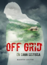 Off Grid - En Sann Historia