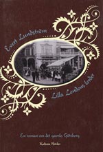Lilla Londons Lorder - En Roman Om Det Gamla Göteborg