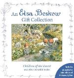 An Elsa Beskow Gift Collection- Children Of The Forest And Other Beautiful